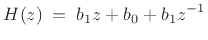 $\displaystyle H(z) \eqsp b_{1}z + b_0 + b_1 z^{-1}
$