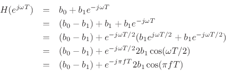 \begin{eqnarray*}
H(e^{j\omega T}) &=& b_0 + b_1 e^{-j\omega T}\\
&=& (b_0 - b_1) + b_1 + b_1e^{-j\omega T}\\
&=& (b_0 - b_1) + e^{-j\omega T/2}(b_1e^{j\omega T/2}+ b_1e^{-j\omega T/2})\\
&=& (b_0 - b_1) + e^{-j\omega T/2}2b_1\cos(\omega T/2)\\
&=& (b_0 - b_1) + e^{-j\pi f T} 2b_1\cos(\pi f T)
\end{eqnarray*}