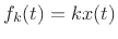 $\displaystyle f_k(t)=kx(t)
$