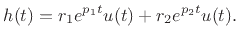 $\displaystyle h(t) = r_1 e^{p_1 t} u(t) + r_2 e^{p_2 t} u(t).
$