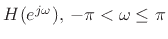 $ H(\ejo ),\,-\pi < \omega \leq \pi$