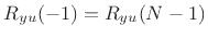 $ R_{yu}(-1)=R_{yu}(N-1)$