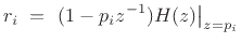 $\displaystyle r_i \eqsp \left.(1-p_iz^{-1})H(z)\right\vert _{z=p_i} \protect$