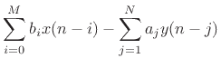 $\displaystyle \sum_{i=0}^M b_i x(n-i) - \sum_{j=1}^N a_j y(n-j)$