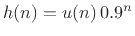 $ h(n)=u(n)\,0.9^n$