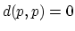 $ d(p,p)=0$