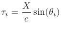 $\displaystyle \tau_i=\frac{X}{c}\sin(\theta_i)
$