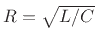 $ R= \sqrt{K\epsilon }=\epsilon
c$