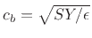 $ c_b=\sqrt{SY/\epsilon }$