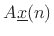 $ A\underline{x}(n)$