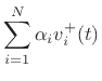 $\displaystyle \sum_{i=1}^N \alpha_i v^+_i(t)
\protect$