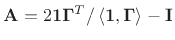 $ \mathbf{A}= 2\mathbf{1}{\bm \Gamma}^T/\left<\mathbf{1},{{\bm \Gamma}}\right>-\mathbf{I}$