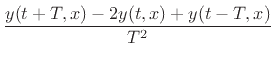 $\displaystyle \frac{y(t+T,x) - 2 y(t,x) + y(t-T,x) }{T^2}$