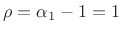 $ \rho = \alpha_1 - 1 = 1$