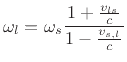 $\displaystyle \omega_l = \omega_s \frac{1+\frac{v_{ls}}{c}}{1-\frac{v_{s,l}}{c}} \protect$