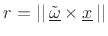 $ r= \vert\vert\,\underline{x}-{\cal P}_{\underline{\tilde{\omega}}}(\underline{x})\,\vert\vert = \vert\vert\,(\mathbf{E}-\underline{\tilde{\omega}}\underline{\tilde{\omega}}^T)\underline{x}\,\vert\vert $