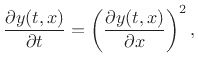 $\displaystyle \frac{\partial y(t,x)}{\partial t} = t^2\frac{\partial y(t,x)}{\partial x}.$