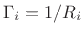 $ \Gamma _i=1/R_i$