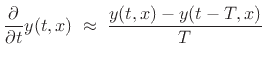 $\displaystyle \frac{\partial}{\partial t}y(t,x) \;\approx\; \frac{y(t,x)-y(t-T,x)}{T}$