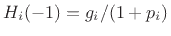 $ H_i(-1)=g_i/(1+p_i)$