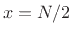 $ x=N/2$