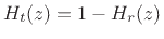 $ H_t(z) = 1 +
H_r(z)$