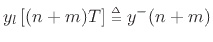 $ y_l\left[(n+m)T\right]\isdeftext y^{-}(n+m)$