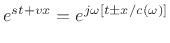 $\displaystyle e^{st+vx} = \exp{\left\{{s\left[t\pm \frac{x}{c_0}\left(
1+\frac{1}{2}\kappa_0 \frac{s^2}{c_0^2} \right)\right]}\right\}}.
$
