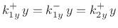 $\displaystyle k_{1y}^+\,y = k_{1y}^-\,y =k_{2y}^+\,y
$
