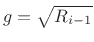 $ g=\sqrt{R_{i-1}}$