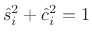 $ {\hat s}^2_i + {\hat c}^2_i= 1$