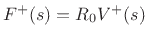 $ F^{+}(s) = R_0V^{+}(s)$