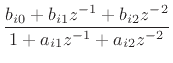 $\displaystyle \frac{b_{i0} + b_{i1}z^{-1}+ b_{i2}z^{-2}}{1 + a_{i1}z^{-1}+ a_{i2}z^{-2}}$