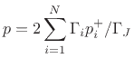 $\displaystyle p = 2 \sum_{i=1}^{N}\Gamma_{i} p_i^+ / \Gamma_J
$