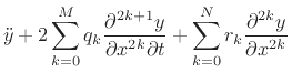 $\displaystyle {\ddot y} + 2\sum_{k=0}^M q_k \frac{\partial^{2k+1}y}{\partial x^{2k}\partial t} + \sum_{k=0}^N r_k\frac{\partial^{2k}y}{\partial x^{2k}} \protect$