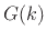$ G(k)$