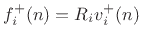 $ f^{{+}}_i(n) = R_i
v^{+}_i(n)$