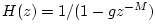 $ H(z) = 1/(1-g z^{-M})$