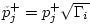 $ \tilde{p}_j^+ =
p_j^+\sqrt{\Gamma_i}$