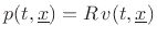 $ p(t,\underline{x})=R\,v(t,\underline{x})$