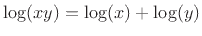 $ \log(xy) =
\log(x)+\log(y)$