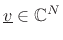 $ \underline{v}\in\mathbb{C}^N$