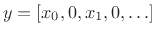 $ y=[x_0,0,x_1,0,\ldots]$