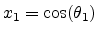 $ x_1=\cos(\theta_1)$
