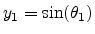 $ y_1=\sin(\theta_1)$