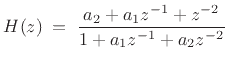 $\displaystyle H(z) \eqsp \frac{a_2 + a_1 z^{-1} + z^{-2}}{1 + a_1 z^{-1} + a_2 z^{-2}}
$