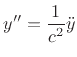 $\displaystyle y''= \frac{1}{c^2}{\ddot y} \protect$