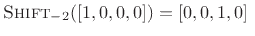 $ \hbox{\sc Shift}_1([1,2,3,4]) = [4,1,2,3]\;$