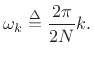 $\displaystyle 2\sum_{n=0}^{N-1} x(n) \cos\left[\frac{\pi k}{2N}(2n+1)\right],
\quad k=0,1,2,\ldots,N-1$