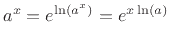 $\displaystyle a^x = e^{\ln\left(a^x\right)}=e^{x\ln(a)}
$